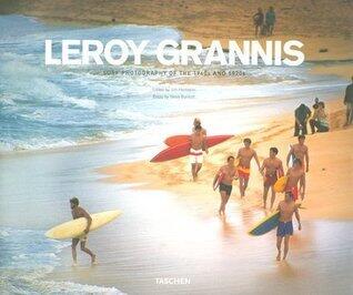 Leroy Grannis: Surf Photography of the 1960s and 1970s