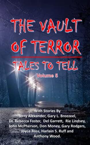 The Vault of Terror: Tales to Tell Vol. 5