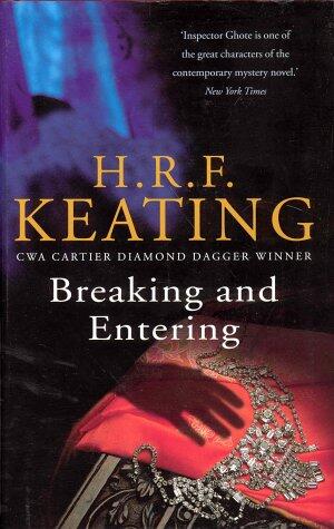 Breaking and Entering (An Inspector Ghote Mystery)