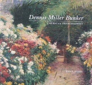 Dennis Miller Bunker: American Impressionist