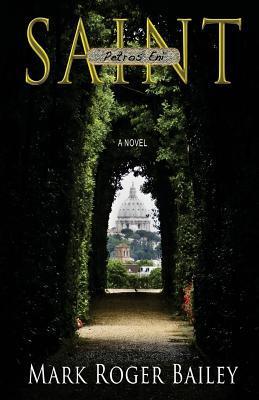 Saint: A Novel