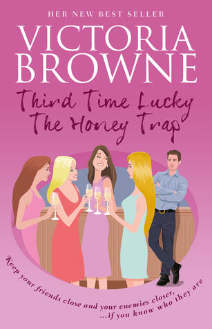 Third Time Lucky - The Honey Trap