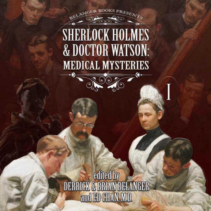 Sherlock Holmes and Doctor Watson: Medical Mysteries: Volume 1