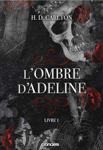 L'Ombre d'Adeline (Tome 01)