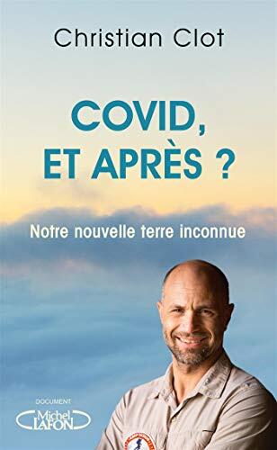 Covid, et après ?: COVID, ET APRES? [NUM]