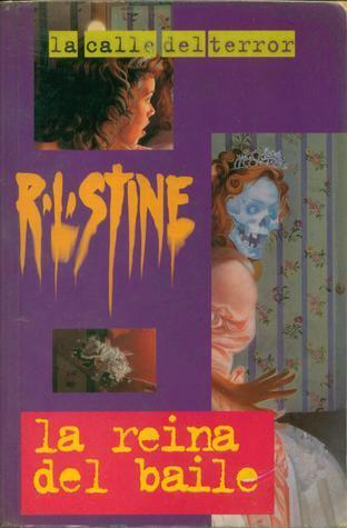La Reina Del Baile (La Calle Del Terror #14)