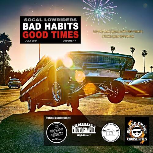 SocAl Lowrider Bad Habits Good Times Vol.17: