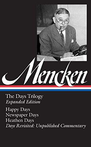 The Days Trilogy (Expanded Edition): Happy Days, Newspaper Days, Heathen Days, Days Revisited