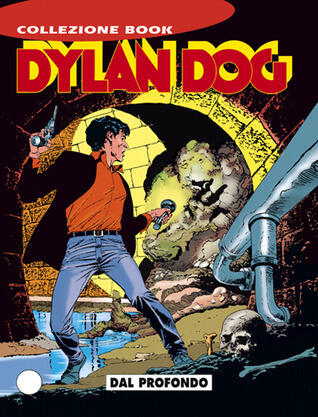 Dylan Dog n. 20: Dal profondo