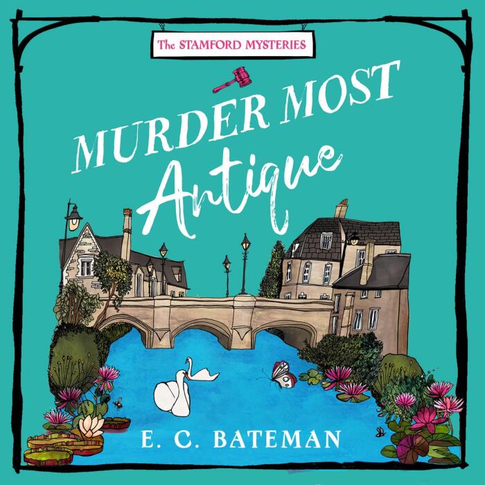 Murder Most Antique: The Stamford Mysteries, Book 2