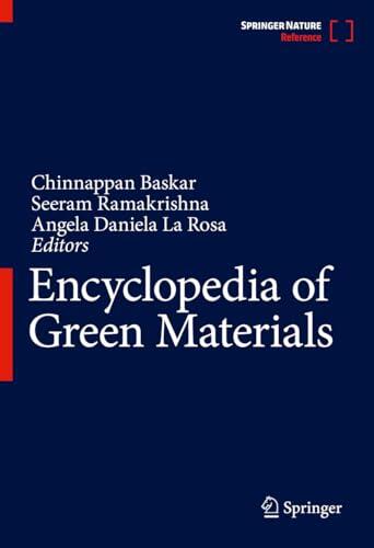 Encyclopedia of Green Materials