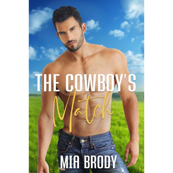 The Cowboy's Match: Steamy Mail Order Bride Western Romance