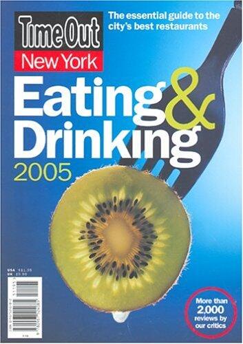 Time Out New York Eating & Drinking 2005