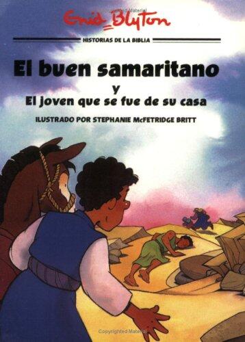 El buen samaritano y el joven que se fue de la casa