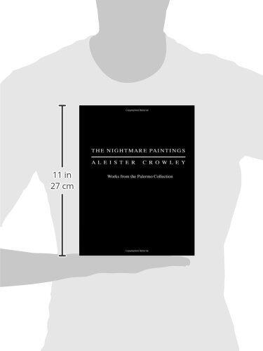 The Nightmare Paintings: Aleister Crowley Works from the Palermo Collection - SIGNED
