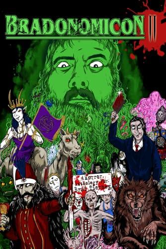 BRADONOMICON II: A Horror Anthology for Brad Tierney