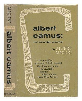 Albert Camus: The Invincible Summer