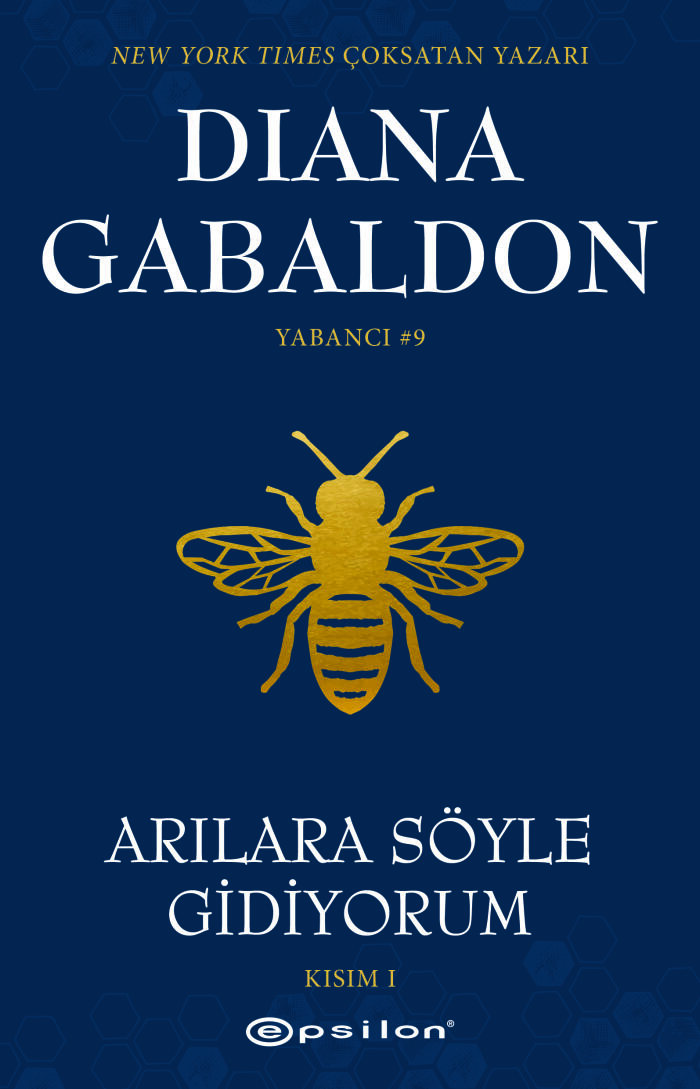 Arılara Söyle Gidiyorum - Kısım I