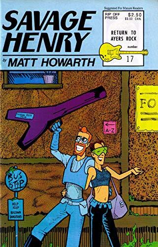 Savage Henry #17: Return To Ayers Rock