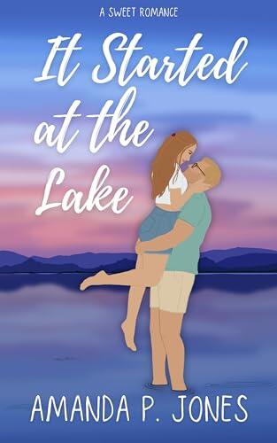 It Started at the Lake