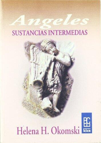 Angeles/Angels: Sustancias Intermedias