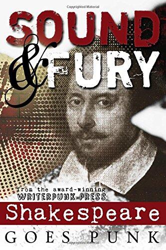 Sound and Fury: Shakespeare Goes Punk