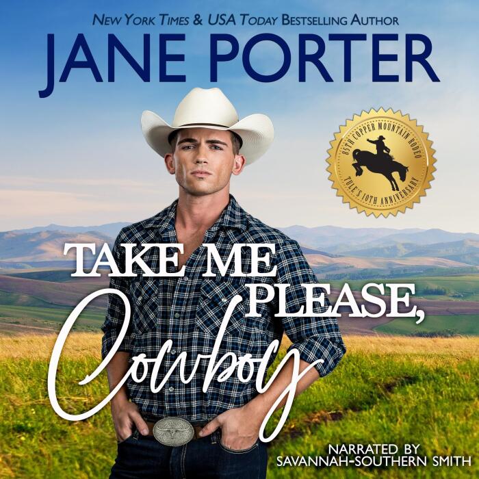 Take Me Please, Cowboy: The Calhouns & Campbells of Cold Canyon Ranch, Book 1