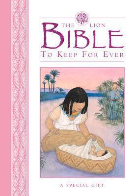 The Lion Bible to Keep for Ever: A Special Gift