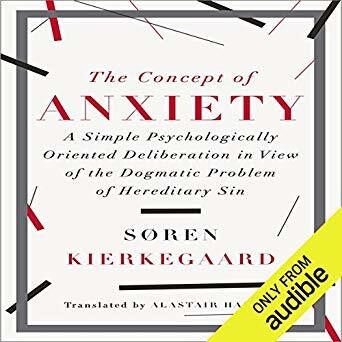 The Concept of Anxiety: A Simple Psychologically Oriented Deliberation in View of the Dogmatic Problem of Hereditary Sin