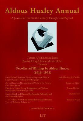 Aldous Huxley Annual (Volume 10-11)