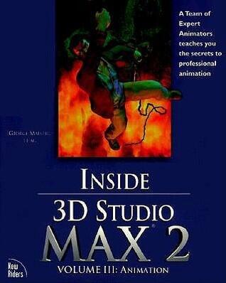 Inside 3D Studio Max 2, Vol. 3: Animation
