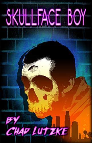 Skullface Boy: A Coming of Age Road Trip