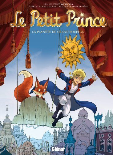 Le Petit Prince - Tome 14: La Planète de Grand Bouffon