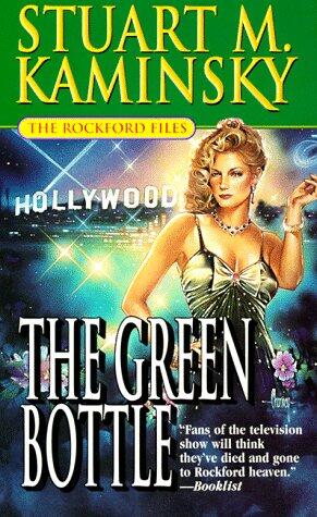 The Rockford Files: The Green Bottle - One Cop's War Against the Mob