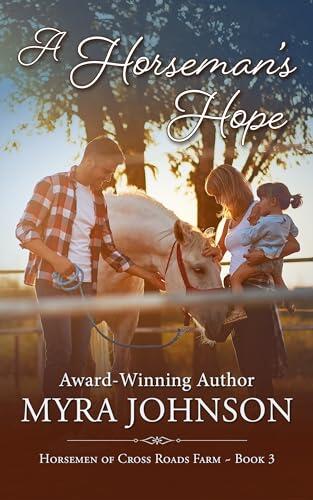 A Horseman's Hope: Horsemen of Cross Roads Farm Book 3