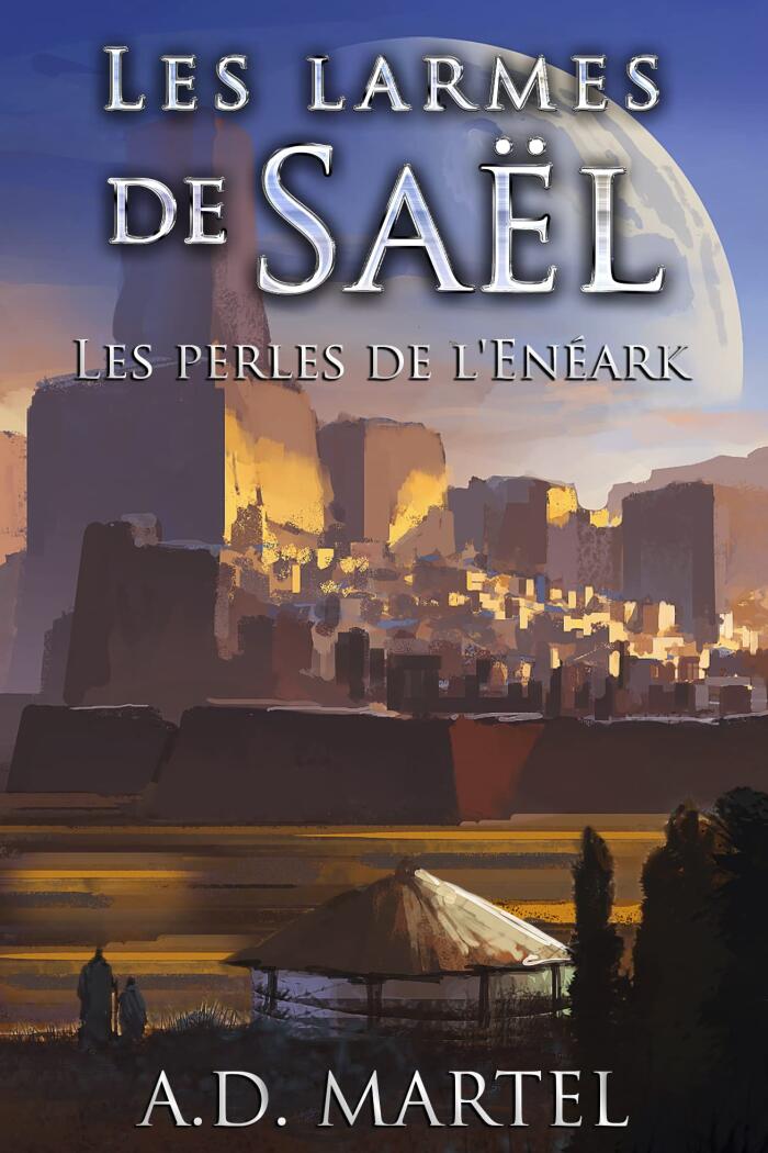 Les Larmes de Saël: Les Perles de l'Enéark