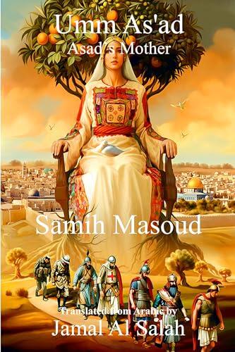 Umm As’ad: Asad’s Mother