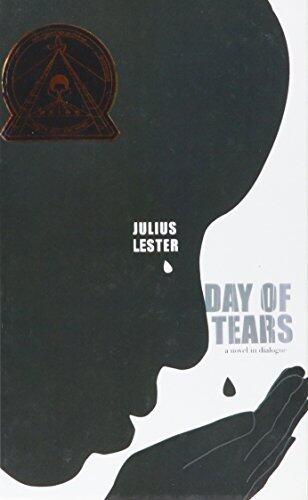 Day of Tears: A Novel in Dialogue