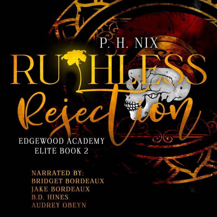 Ruthless Rejection: Edgewood Academy Elites, Book 2