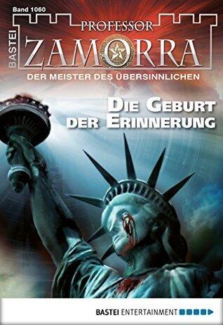 Professor Zamorra 1060: Die Geburt der Erinnerung