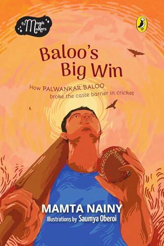 Baloo's Big Win (The Magic Makers): Picture Book Biography | Ages 6 and Up | Inspirational Heroes