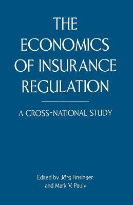 The Economics of Insurance Regulation: A Cross-National Study