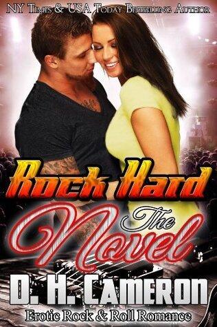 Rock Hard: The Novel