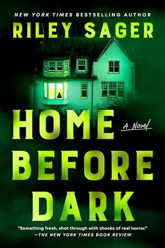 Home Before Dark: A Novel