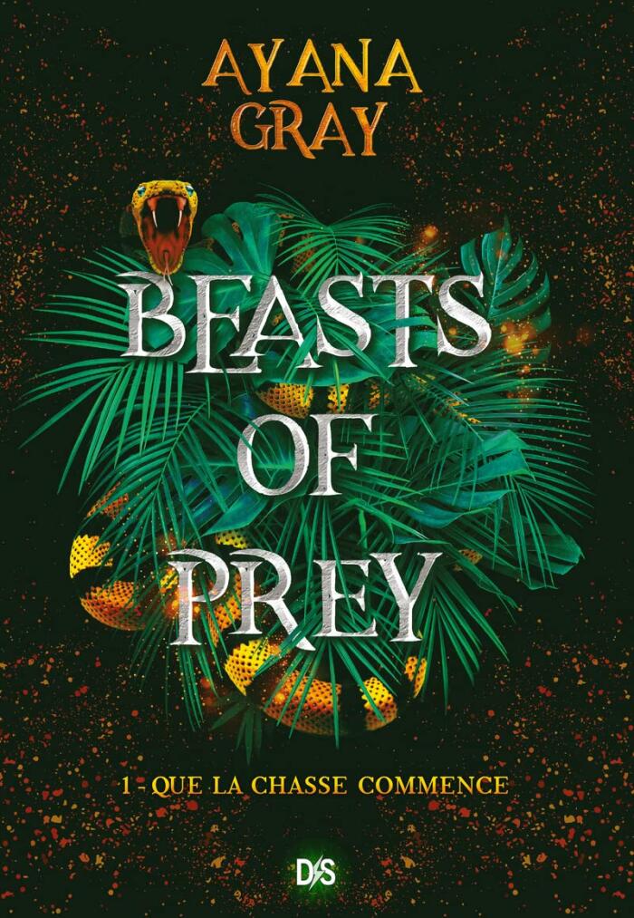 Beasts of prey - Tome 01 Que la chasse commence