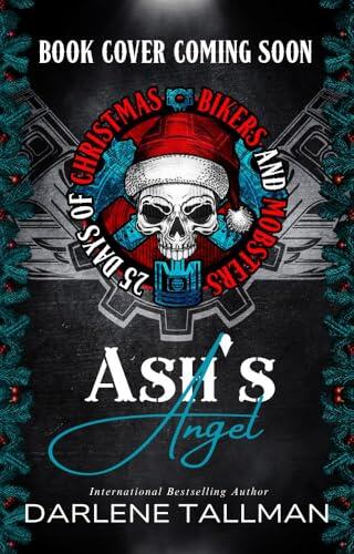 Ash's Angel: A Steel Raiders MC novella