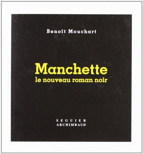 Manchette, Le Nouveau Roman Noir