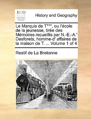 Le Marquis de T***, ou l'École de la Jeunesse