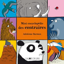 Mini Encyclopédie Des Contraires