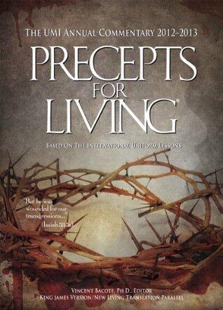Precepts for Living (2012-2013)